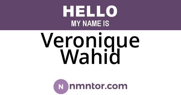 Veronique Wahid