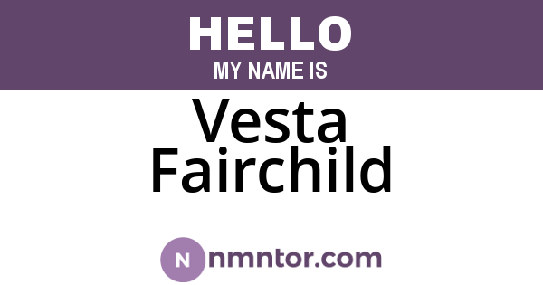 Vesta Fairchild