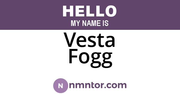 Vesta Fogg