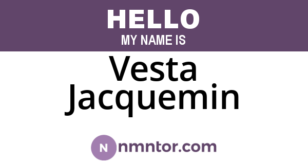 Vesta Jacquemin