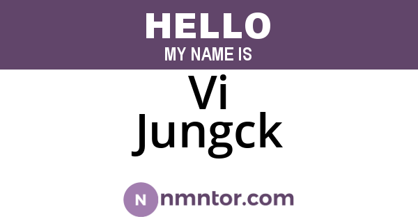 Vi Jungck