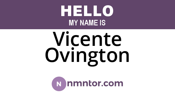 Vicente Ovington
