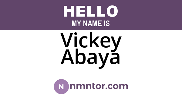 Vickey Abaya