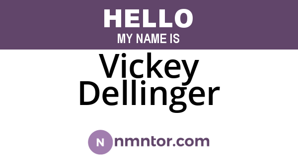 Vickey Dellinger