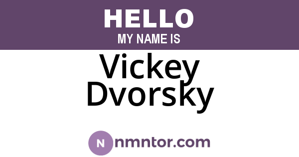 Vickey Dvorsky