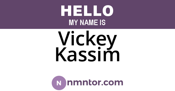 Vickey Kassim