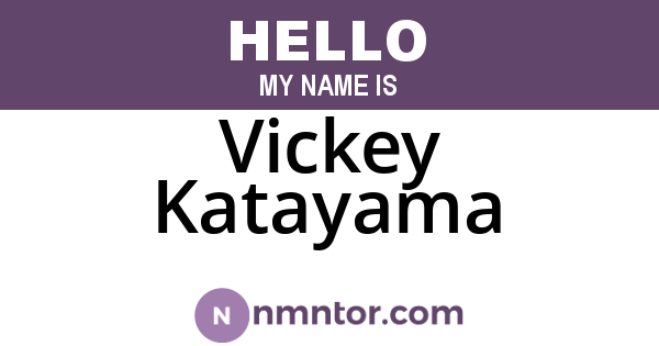 Vickey Katayama