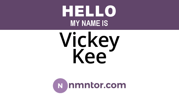 Vickey Kee