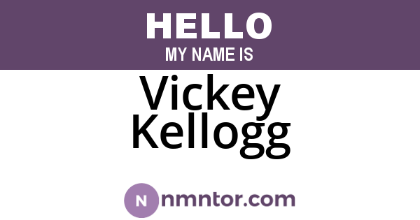 Vickey Kellogg