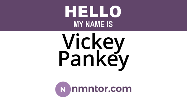 Vickey Pankey