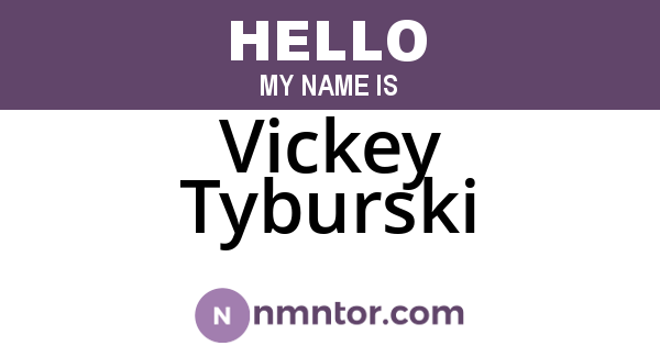 Vickey Tyburski