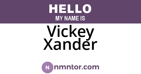 Vickey Xander