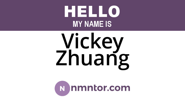 Vickey Zhuang