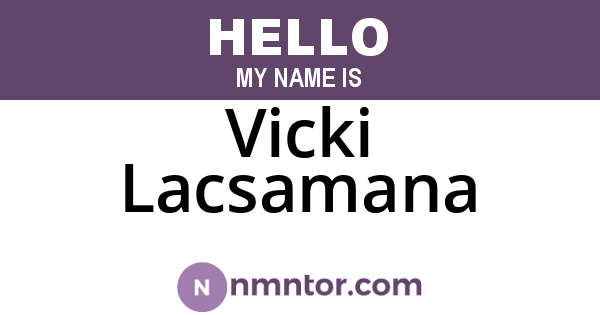Vicki Lacsamana