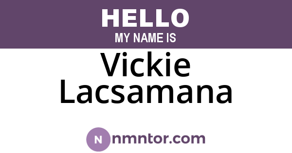 Vickie Lacsamana