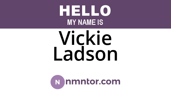 Vickie Ladson