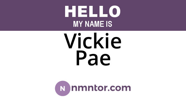Vickie Pae