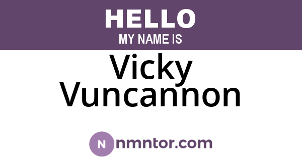 Vicky Vuncannon