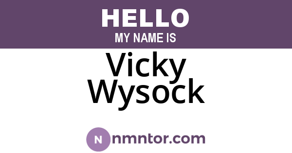 Vicky Wysock