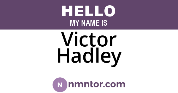 Victor Hadley