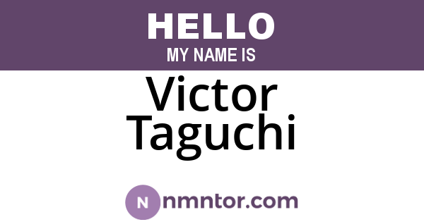 Victor Taguchi