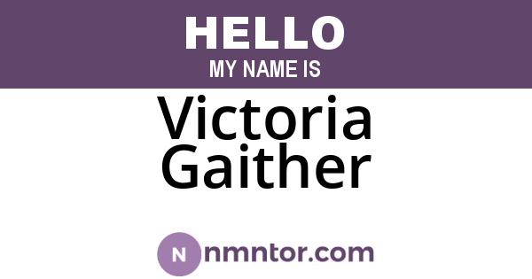 Victoria Gaither