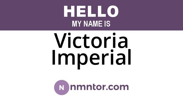 Victoria Imperial