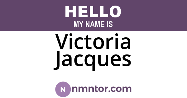 Victoria Jacques