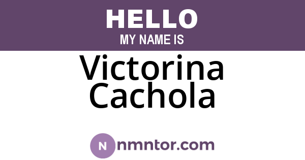 Victorina Cachola
