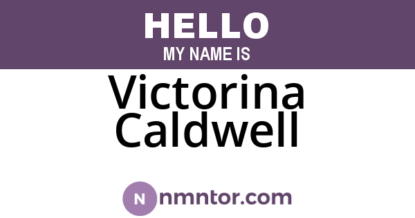 Victorina Caldwell