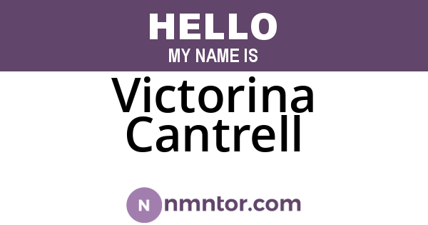 Victorina Cantrell