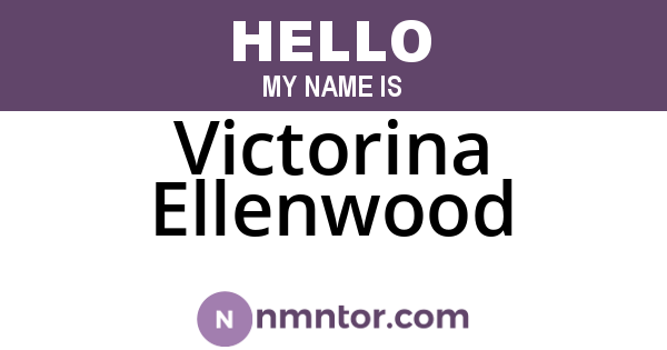 Victorina Ellenwood