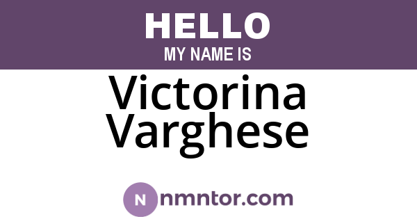 Victorina Varghese