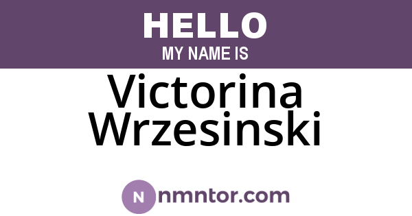 Victorina Wrzesinski