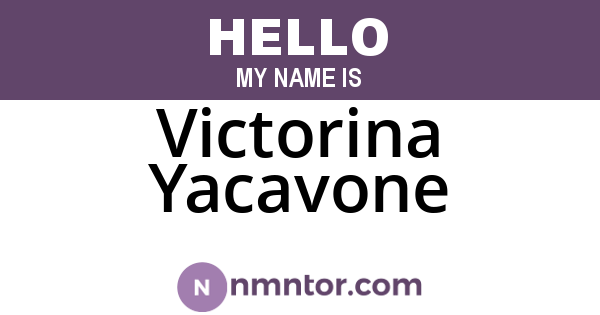 Victorina Yacavone