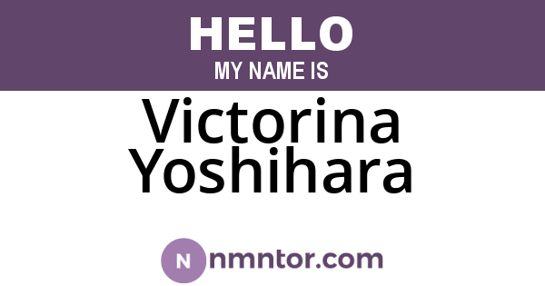Victorina Yoshihara