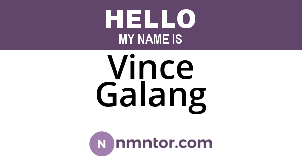 Vince Galang