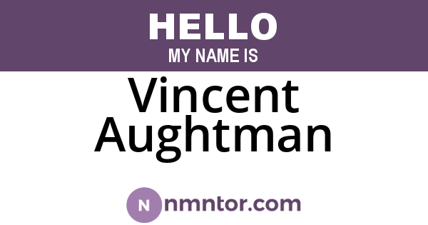 Vincent Aughtman