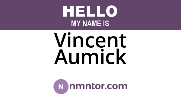 Vincent Aumick