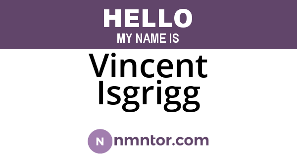 Vincent Isgrigg