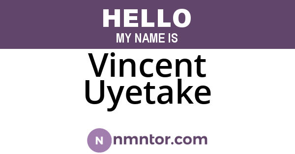 Vincent Uyetake