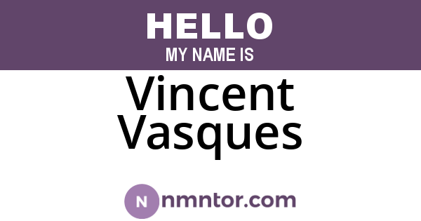 Vincent Vasques