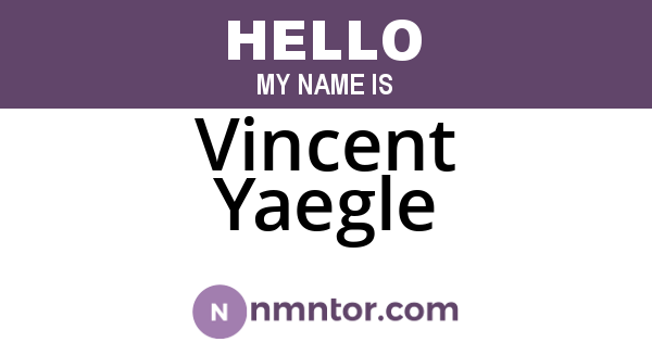 Vincent Yaegle