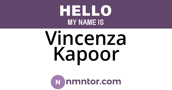 Vincenza Kapoor