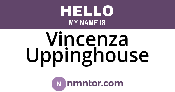 Vincenza Uppinghouse