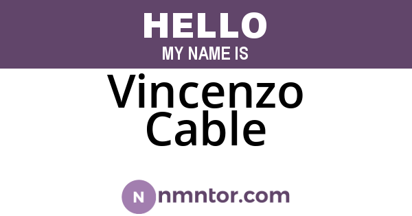 Vincenzo Cable