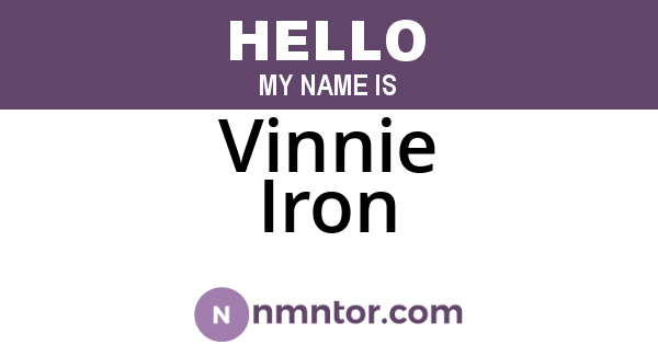 Vinnie Iron