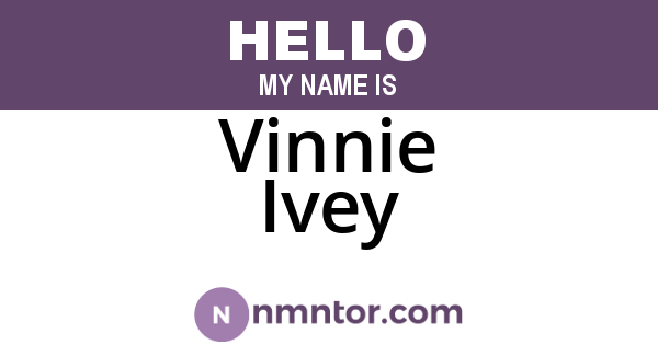 Vinnie Ivey