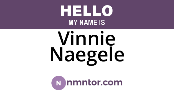 Vinnie Naegele