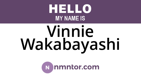 Vinnie Wakabayashi